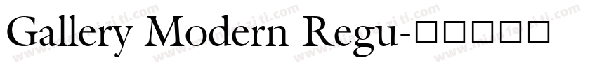 Gallery Modern Regu字体转换